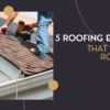 5 roofing errors that skilled roofers avoid